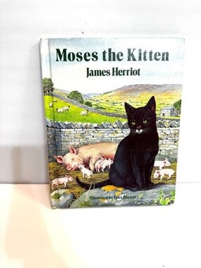 Vintage 1984 Moses the Kitten Childrens Book James Herriot Peter Barrett HC